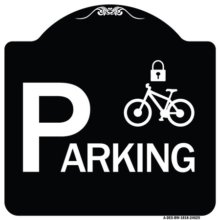 Signmission Parking With Cycle and Lock Symbol Heavy-Gauge Aluminum Architectural Sign, 18" x 18", BW-1818-24625 A-DES-BW-1818-24625